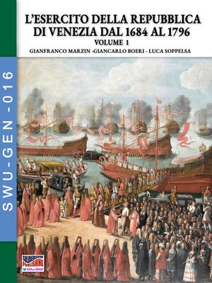 cover image of L'esercito della Repubblica di Venezia dal 1684 al 1796--Volume 1